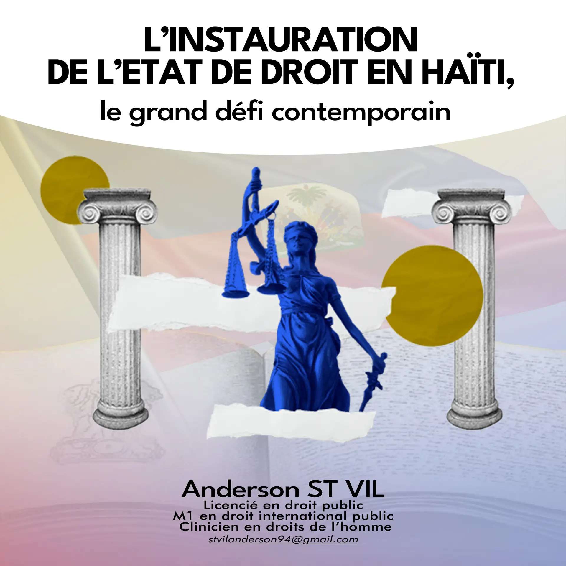 L’instauration de l’Etat de droit en Haïti, le grand défi contemporain