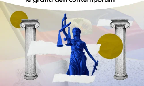 L’instauration de l’Etat de droit en Haïti, le grand défi contemporain
